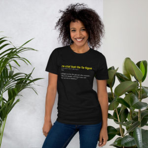 Racial Battle Fatigue Short-Sleeve Unisex T-Shirt